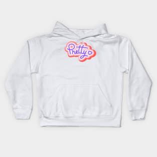 Pretty Kids Hoodie